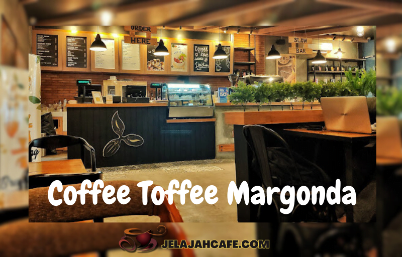 Coffee Toffee Margonda