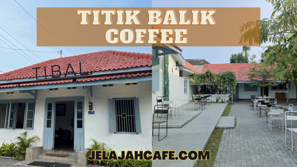 Titik Balik Coffee