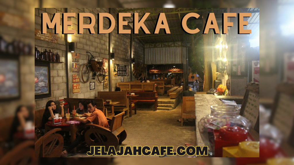 Merdeka Cafe