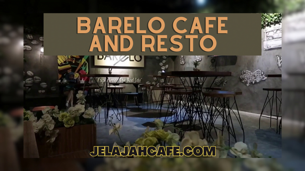 Barelo Cafe and Resto