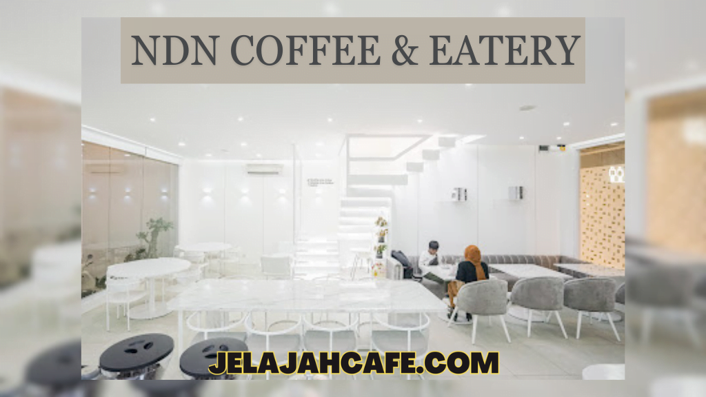 NDN Coffee & Eatery