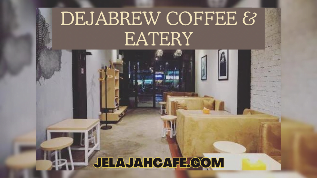 DEJABREW Coffee & Eatery