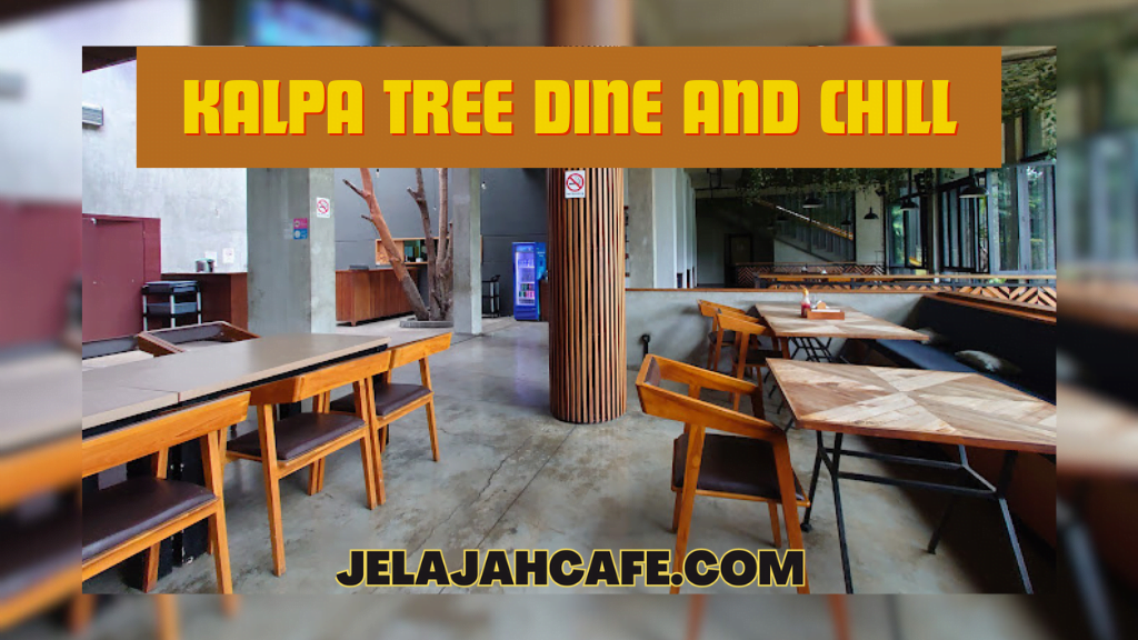 Kalpa Tree Dine and Chill