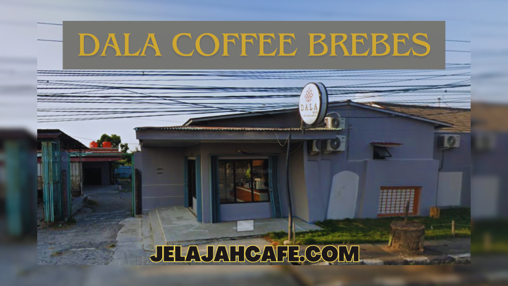 Dala Coffee Brebes