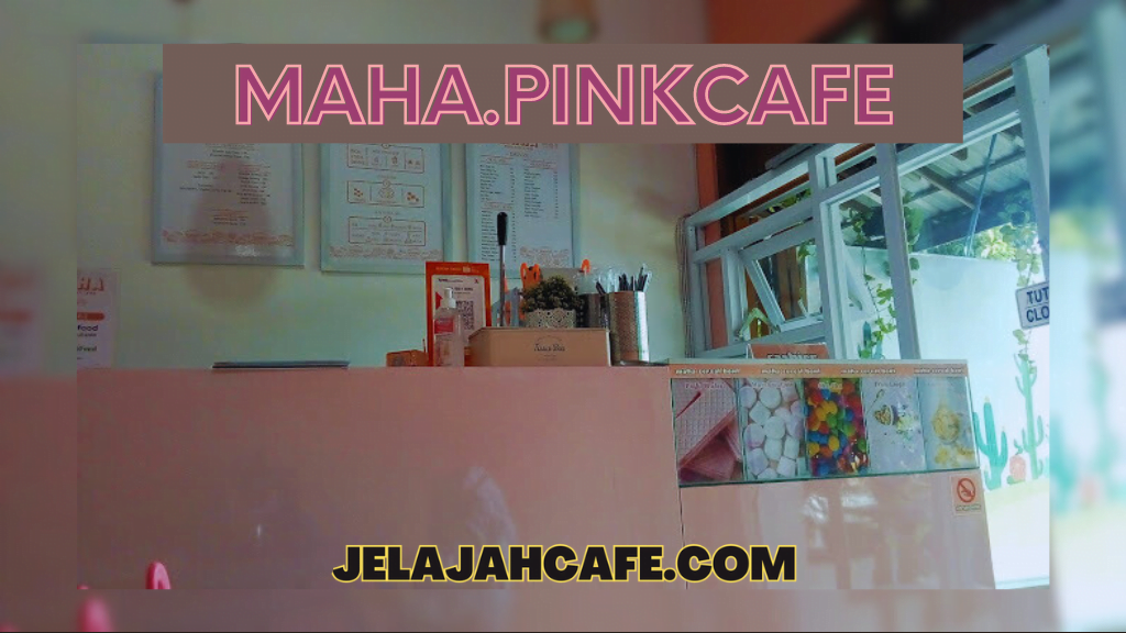 Maha.pinkcafe