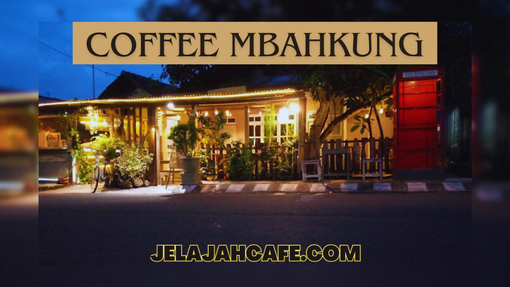 Coffee Mbahkung